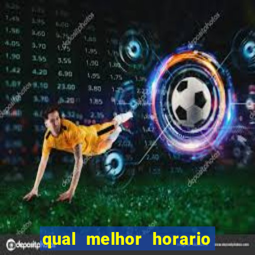 qual melhor horario para jogar money coming